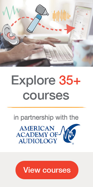 Explore 35+ courses in partnership with the American Academy of Audiology | View courses